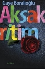2011 NDS Edebiyat Ödülü Mansiyonu «Aksak Ritim» romanıyla Gaye Boralıoğlu